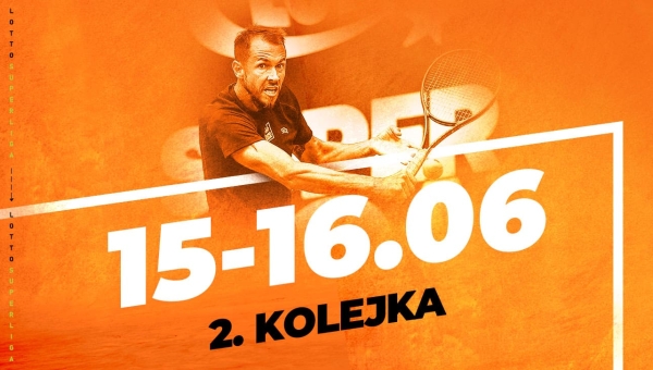 Tenisowe emocje w 2. kolejce LOTTO SuperLIGI